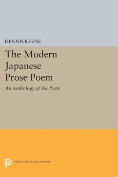 The Modern Japanese Prose Poem - Keene, Dennis