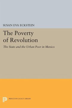 The Poverty of Revolution - Eckstein, Susan Eva