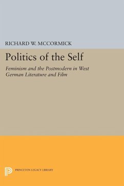 Politics of the Self - Mccormick, Richard W.
