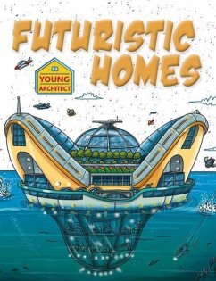 Futuristic Homes - Taylor, Saranne