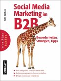 Social Media Marketing im B2B - Besonderheiten, Strategien, Tipps (eBook, PDF)