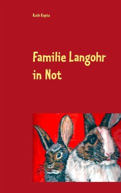 Familie Langohr in Not (eBook, ePUB)