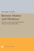 Between Mutiny and Obedience