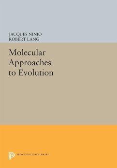 Molecular Approaches to Evolution - Ninio, Jacques