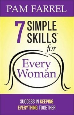 7 Simple Skills for Every Woman - Farrel, Pam