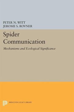Spider Communication - Witt, Peter N.; Rovner, Jerome S.
