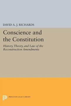 Conscience and the Constitution - Richards, David A J