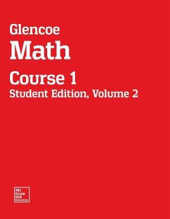 Glencoe Math, Course 1, Student Edition, Volume 2 - McGraw Hill