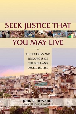Seek Justice That You May Live - Donahue, John R