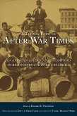 After War Times: An African American Childhood in Reconstruction-Era Florida