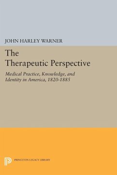 The Therapeutic Perspective - Warner, John Harley