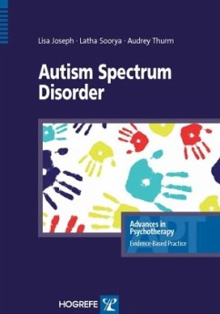 Autism Spectrum Disorder - Joseph, Lisa;Soorya, Latha V.;Thurm, Audrey