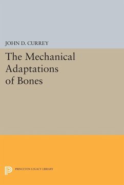 The Mechanical Adaptations of Bones - Currey, John D.