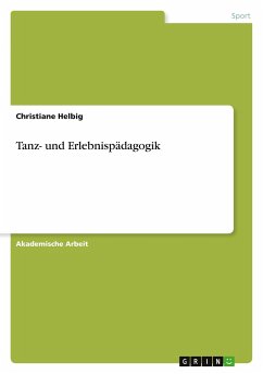 Tanz- und Erlebnispädagogik - Helbig, Christiane