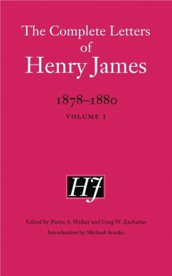 The Complete Letters of Henry James, 1878-1880 - James, Henry