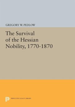 Cover The Survival of the Hessian Nobility, 1770-1870