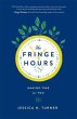 Fringe Hours: Making Time for You - Bild 1