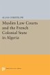 Muslim Law Courts and the French... - Bild 1