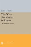 The Wine Revolution in France