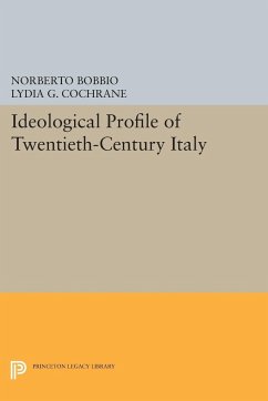 Ideological Profile of Twentieth-Century Italy - Bobbio, Norberto