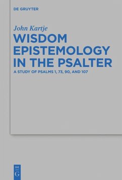 Wisdom Epistemology in the Psalter - Kartje, John