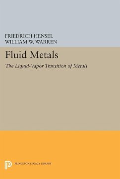 Fluid Metals - Hensel, Friedrich; Warren, William W.