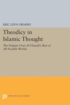 Theodicy in Islamic Thought - Ormsby, Eric Linn