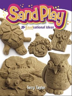 Sand Play! - Taylor, Terry