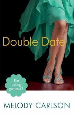 The Dating Games #3: Double Date - Carlson, Melody
