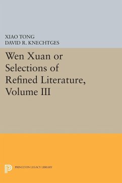 Wen xuan or Selections of Refined Literature, Volume III - Tong, Xiao