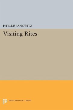 Visiting Rites - Janowitz, Phyllis