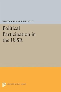 Political Participation in the USSR - Friedgut, Theodore H.
