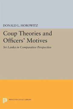 Coup Theories and Officers' Motives - Horowitz, Donald L.