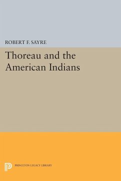 Thoreau and the American Indians - Sayre, Robert F.