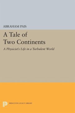 A Tale of Two Continents - Pais, Abraham