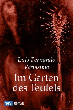Im Garten des Teufels (eBook, ePUB) - Verissimo, Luis Fernando
