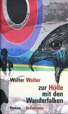 Zur Hölle mit den Wanderfalken (eBook, ePUB)