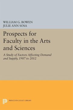 Prospects for Faculty in the Arts and Sciences - Bowen, William G.; Sosa, Julie Ann