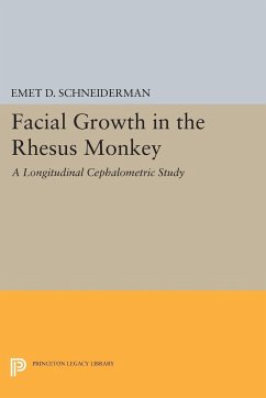 Facial Growth in the Rhesus Monkey - Schneiderman, Emet D.