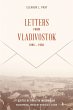 Letters from Vladivostock, 1894-1930 - Bild 1