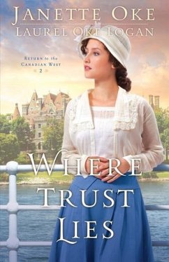 Where Trust Lies - Oke, Janette; Logan, Laurel Oke