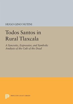Todos Santos in Rural Tlaxcala - Nutini, Hugo Gino