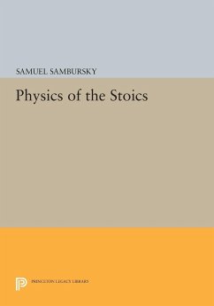 Physics of the Stoics - Sambursky, Samuel