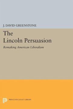 The Lincoln Persuasion - Greenstone, J. David