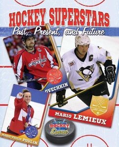 Hockey Superstars: Past, Present, and Future - Rivkin, Jennifer