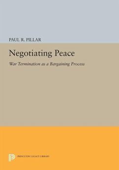 Negotiating Peace - Pillar, Paul R.