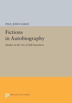 Fictions in Autobiography - Eakin, Paul John