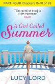 A Girl Called Summer: Part Four, Chapters 15-18 of 28 (eBook, ePUB)