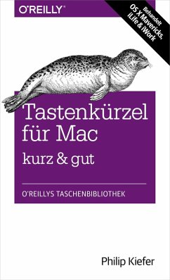 Tastenkürzel für Mac kurz & gut (eBook, ePUB) - Kiefer, Philip