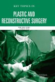 Key Topics in Plastic and Reconstructive Surgery (eBook, PDF)